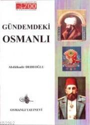 Gündemdeki Osmanlı
