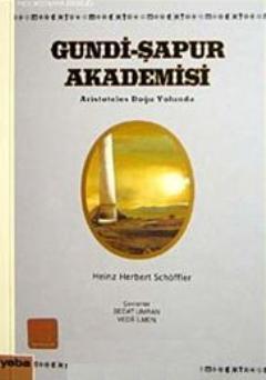 Gundi- Şapur Akademisi; Arıtoteles Doğu Yolunda