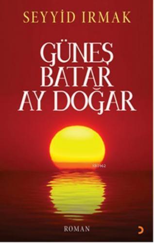 Güneş Batar Ay Doğar