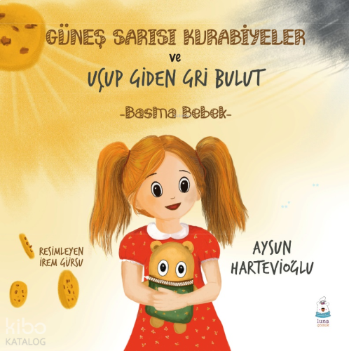 Güneş Sarısı Kurabiyeler ve Uçup Giden Gri Bulut;Basma Bebek