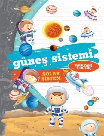 Güneş Sistemi; Solar Sistem Ne ? Nedir ?