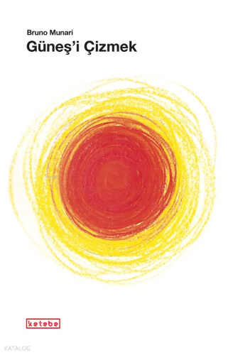 Güneş'i Çizmek