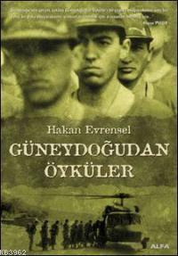 Güneydoğudan Öyküler