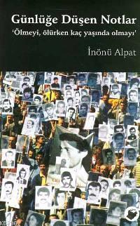 Günlüğe Düşen Notlar