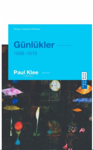 Günlükler;(1898-1918)