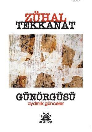 Günörtüsü; Aydınlık Günceler