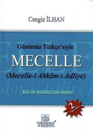 Günümüz Türkçe'siyle Mecelle