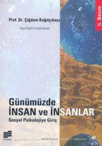 Günümüzde İnsan ve İnsanlar