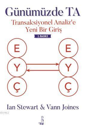 Günümüzde TA - Transaksiyonel Analiz'e Yeni Bir Giriş