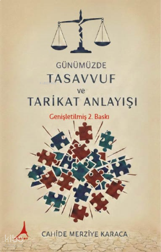 Günümüzde Tasavvuf ve Tarikat Anlayışı