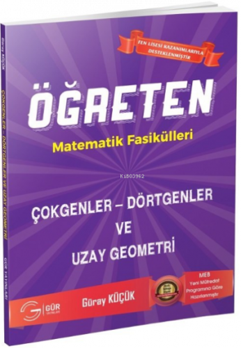 Gür Yayınları 10. Sınıf Öğreten Fasikülleri Çokgenler Dörtgenler ve Uzay Geometri Gür