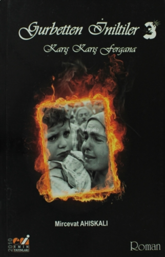 Gurbetten İniltiler 3 - Karış Karış Fergana