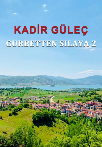 Gurbetten Silaya 2