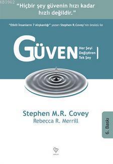 Güven - Herşeyi Değiştiren Tek Şey