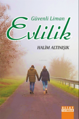 Güvenli Liman Evlilik