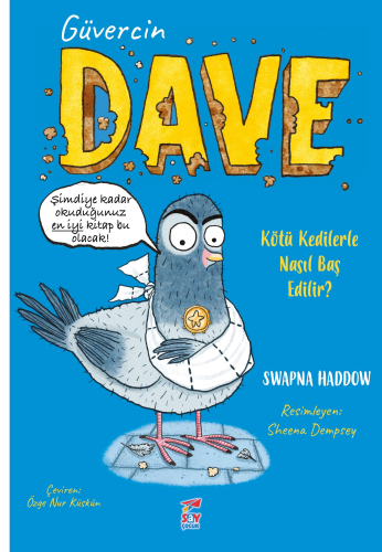 Güvercin Dave 1;Kötü Kedilerle Nasıl Baş Edilir?