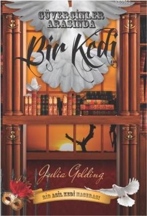 Güvercinler Arasında Bir Kedi; Bir Asil Kedi Macerası, 12 - 16 Yaş