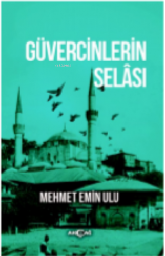 Güvercinlerin Selası
