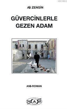 Güvercinlerle Gezen Adam