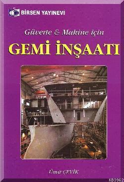Güverte ve Makine için Gemi İnşaatı