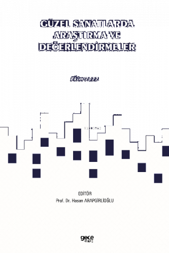 Güzel Sanatlarda Araştırma ve Değerlendirmeler ;Ekim 2022