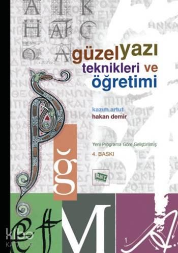 Güzel Yazı Teknikleri ve Öğretimi