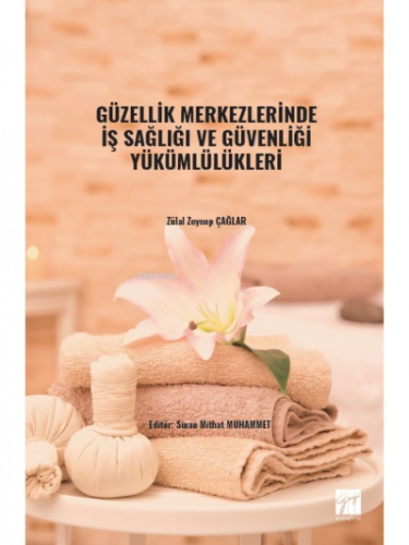 Güzellik Merkezlerinde İş Sağlığı ve Güvenliği Yükümlülükleri