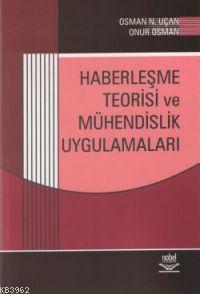 Haberleşme Teorisi ve Mühendislik Uygulamaları