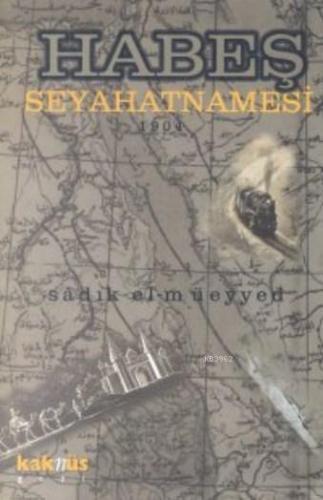 Habeş Seyahatnamesi 1904