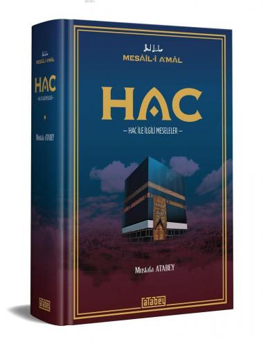 Hac;Hac İle İlgili Meseleler