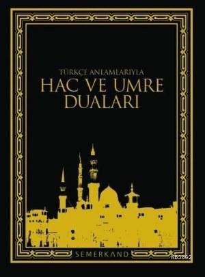 Hac ve Umre Duaları