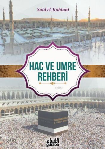 Hac ve Umre Rehberi