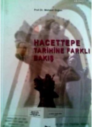 Hacettepe Tarihine Farklı Bakış