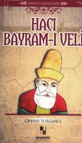 Hacı Bayram-ı Veli; Anadolu Aşıkları Dizisi