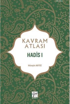 Hadis I; Kavram Atlası