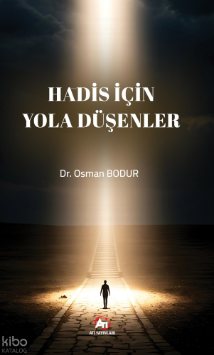 Hadis İçin Yola Düşenler