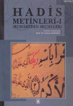 Hadis Metinleri 1; Buhari'den Seçmeler