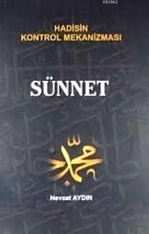 Hadisin Kontrol Mekanizması Sünnet