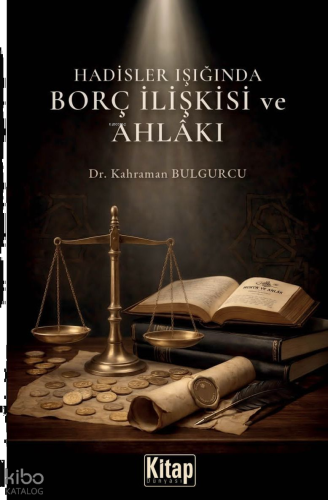 Hadisler Işığında Borç İlişkisi ve Ahlakı