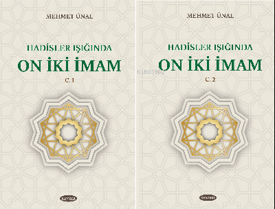 Hadisler Işığında On İki İmam C.1 - C.2