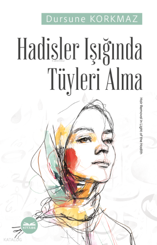 Hadisler Işığında Tüyleri Alma