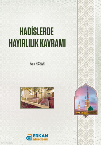 Hadislerde Hayırlılık Kavramı