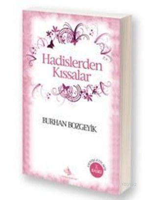 Hadislerden Kıssalar