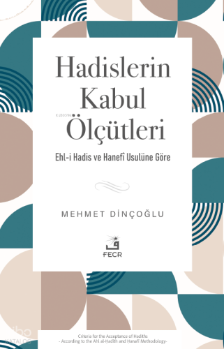 Hadislerin Kabul Ölçütleri