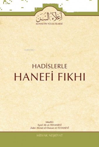 Hadislerle Hanefi Fıkhı (1.Cilt)
