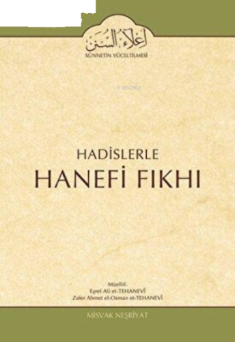 Hadislerle Hanefi Fıkhı 2.Cilt Namaz Bahsi