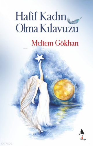 Hafif Kadın Olma Kılavuzu