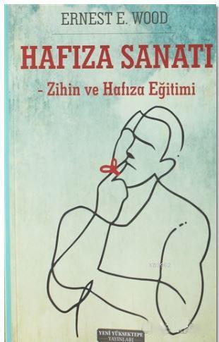 Hafıza Sanatı; Zihin ve Hafıza Eğitimi
