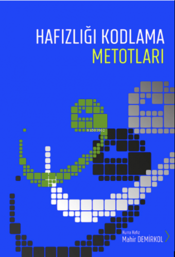 Hafızlığı Kodlama Metotları