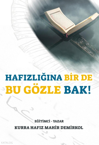 Hafızlığına Birde Böyle Bak
